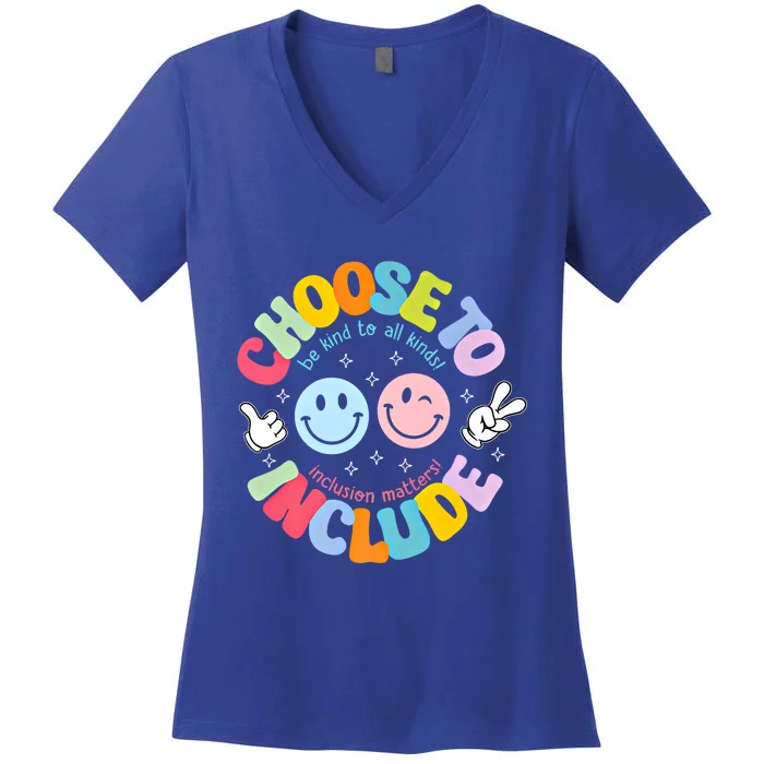 Choose To Include Be Kind To All Kinds Autism Awareness Gift Women's V-Neck T-Shirt