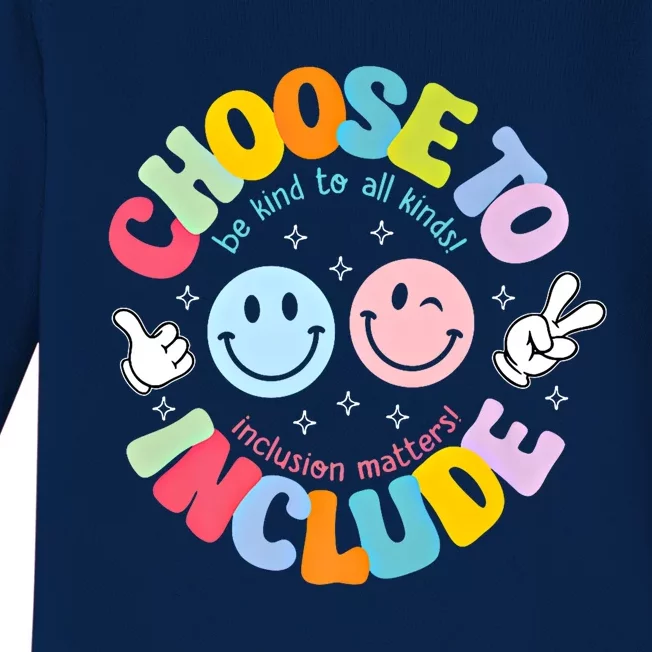 Choose To Include Be Kind To All Kinds Autism Awareness Gift Baby Long Sleeve Bodysuit