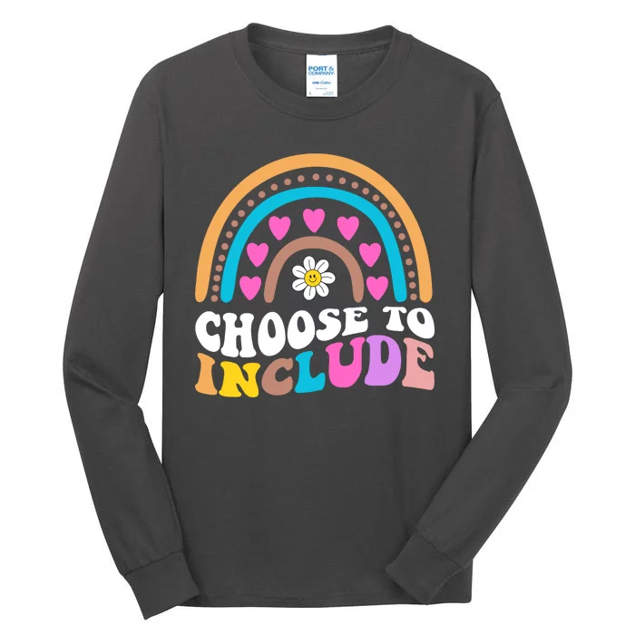 Choose To Include Colorful Rainbow Tall Long Sleeve T-Shirt