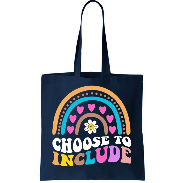 Choose To Include Colorful Rainbow Tote Bag