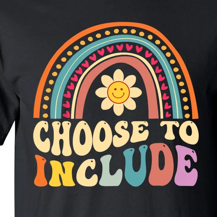 Choose To Include For Autism Teacher Special Education SPED Tall T-Shirt