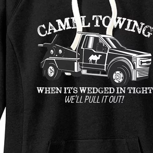 Camel Towing Inappropriate Humor Adult Humor Camel Towing Women's Fleece Hoodie