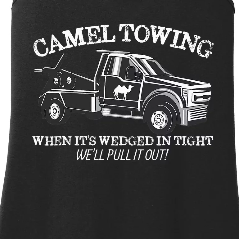 Camel Towing Inappropriate Humor Adult Humor Camel Towing Ladies Essential Tank