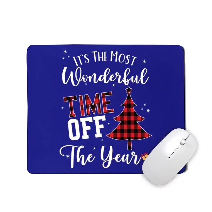 Christmas Trees Its The Most Wonderful Time Off The Year Gift Mousepad