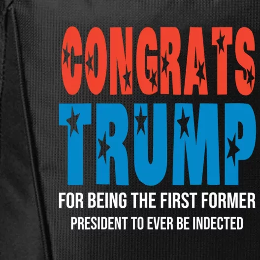 Congrats Trump Indicted City Backpack