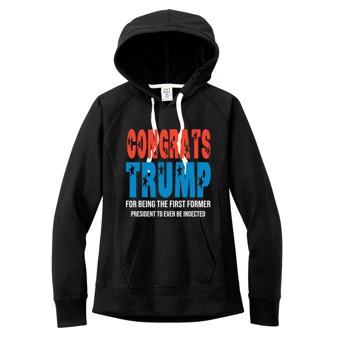 Congrats Trump Indicted Women's Fleece Hoodie