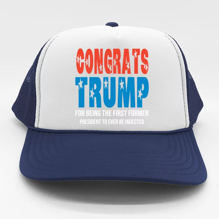 Congrats Trump Indicted Trucker Hat