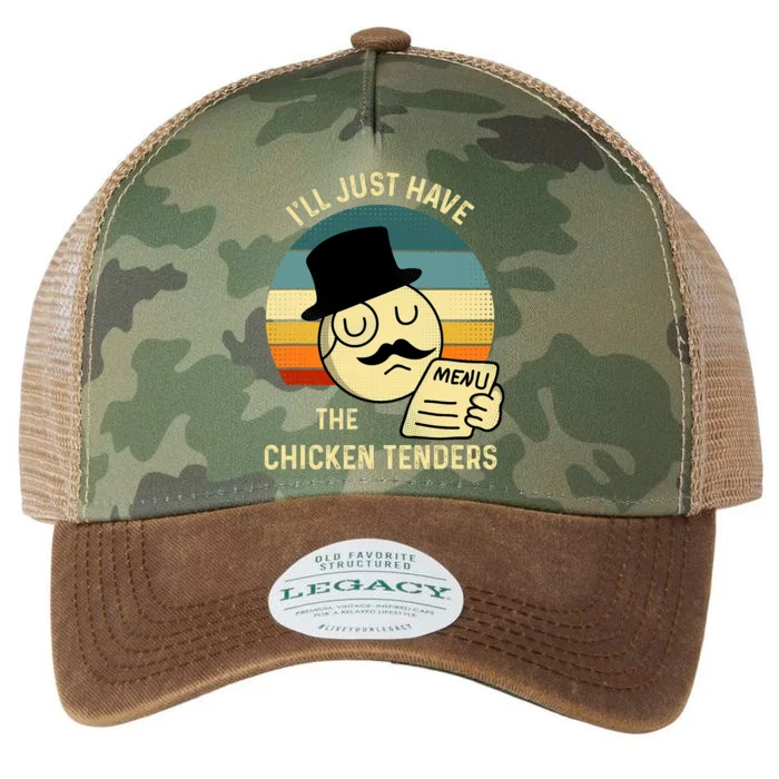 Chicken Tenders Ill Just Have The Chicken Tenders Funny Legacy Tie Dye Trucker Hat