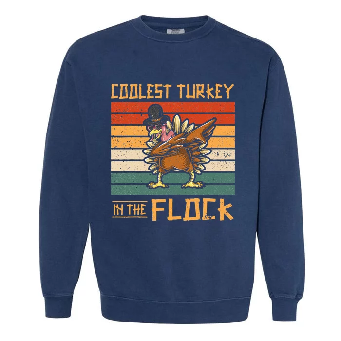 Coolest Turkey in the Flock Funny Thanksgiving Turkey Trot Garment-Dyed Sweatshirt