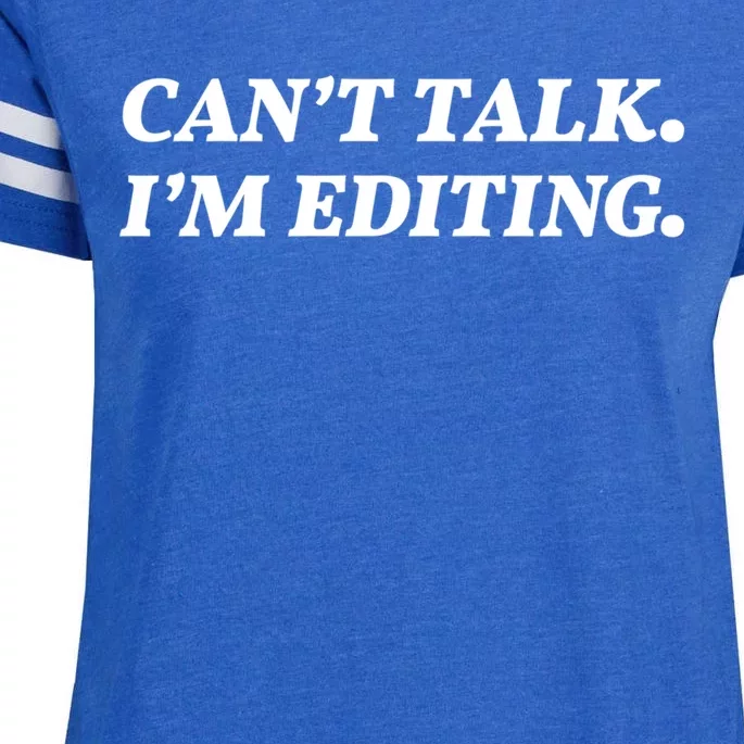 Can't Talk I'm Editing Photographer/videographer Great Gift Enza Ladies Jersey Football T-Shirt