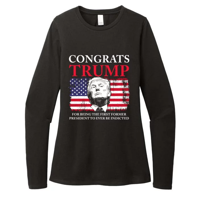 Congrats Trump Indicted Funny Trump Indictment Womens CVC Long Sleeve Shirt