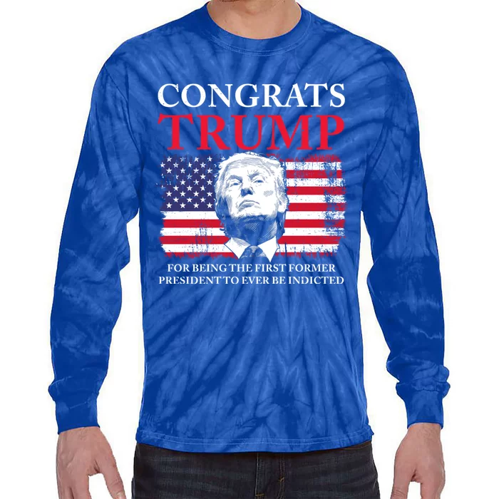 Congrats Trump Indicted Funny Trump Indictment Tie-Dye Long Sleeve Shirt