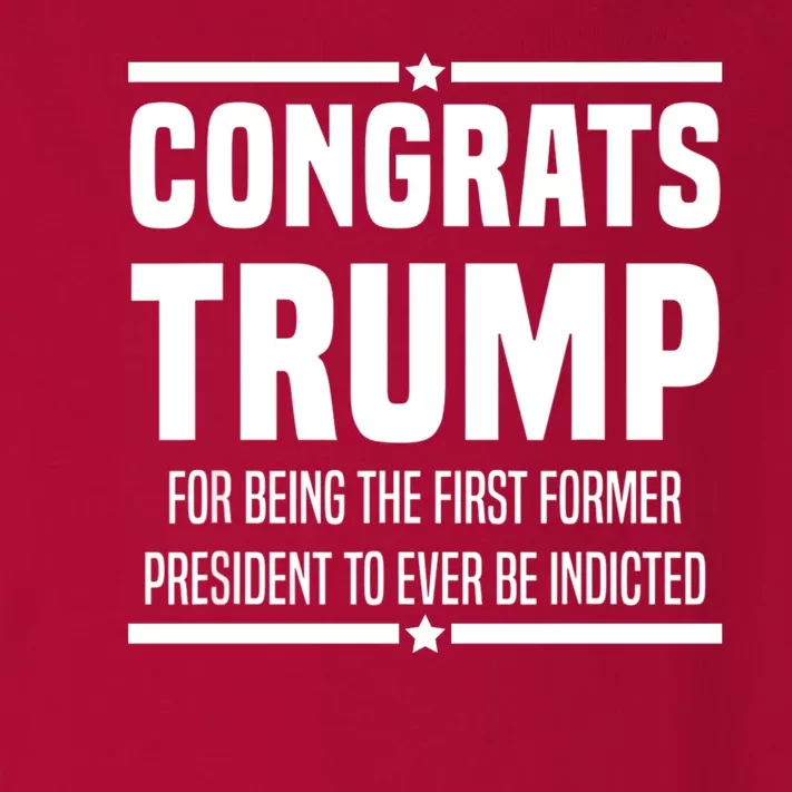 Congrats Trump Indicted Toddler Long Sleeve Shirt