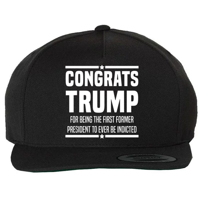 Congrats Trump Indicted Wool Snapback Cap