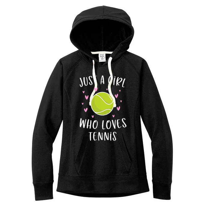 Cute Tennis Just A Girl Who Loves Tennis Women's Fleece Hoodie