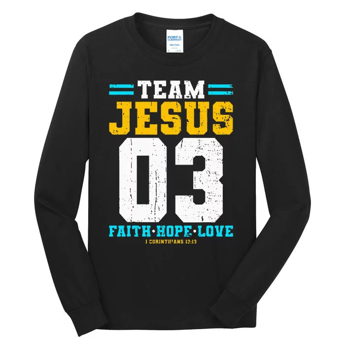 Christian Team Jesus 03 Faith Hope Love Tall Long Sleeve T-Shirt