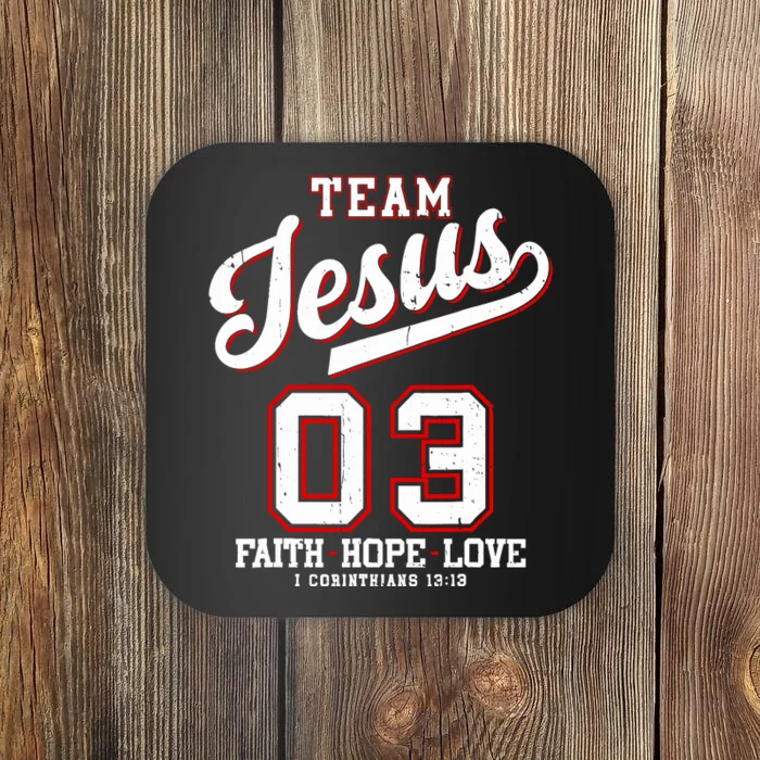 Christian Team Jesus 03 Faith Hope Love Coaster