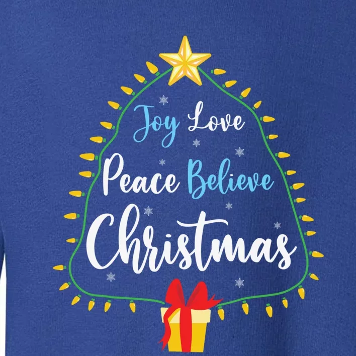 Christmas Tree Joy Love Peace Believe Funny Party Holiday Cool Gift Toddler Sweatshirt