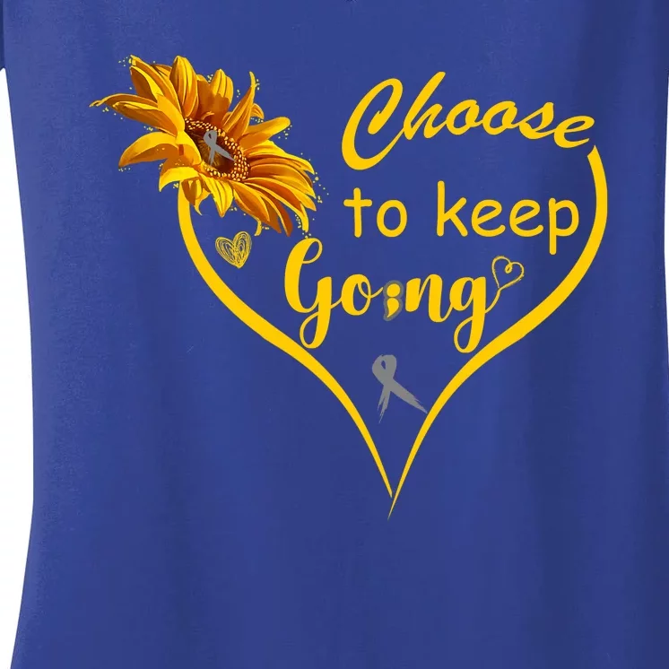 Choose To Keep Going Brain Cancer Awareness Women's V-Neck T-Shirt