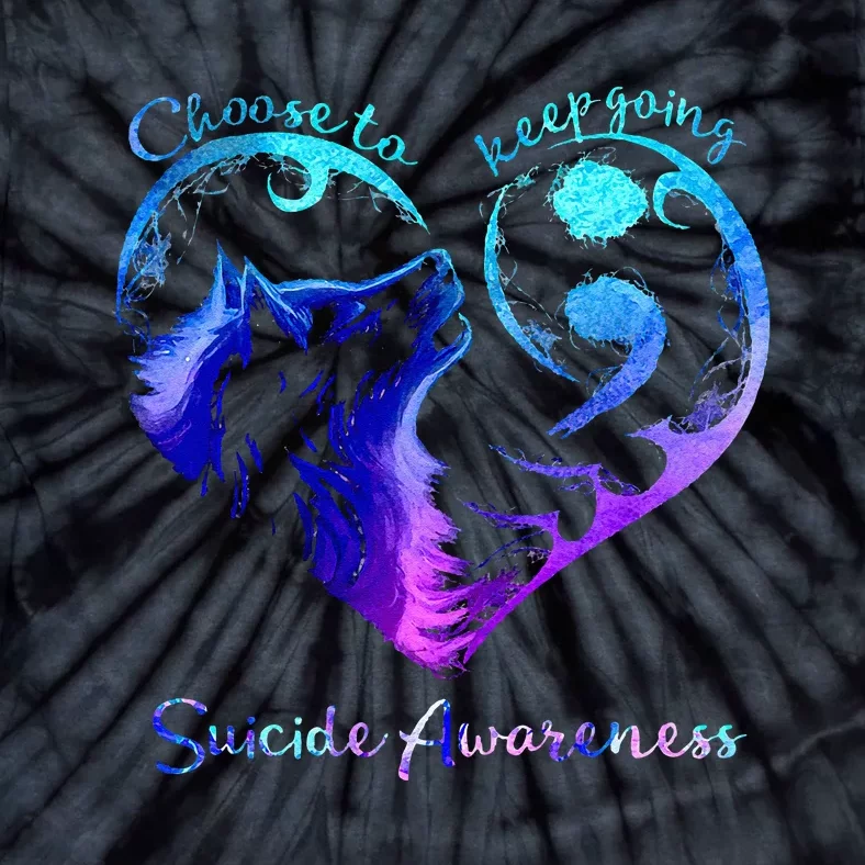 Choose To Keep Going Heart Wolf Suicide Awareness Tie-Dye T-Shirt