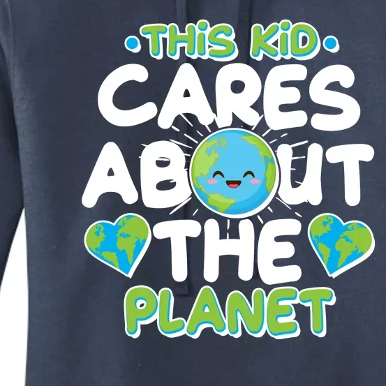 Cute This Kid Cares About The Planet Women's Pullover Hoodie