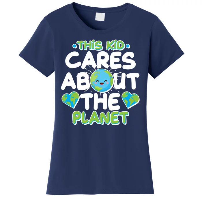 Cute This Kid Cares About The Planet Women's T-Shirt