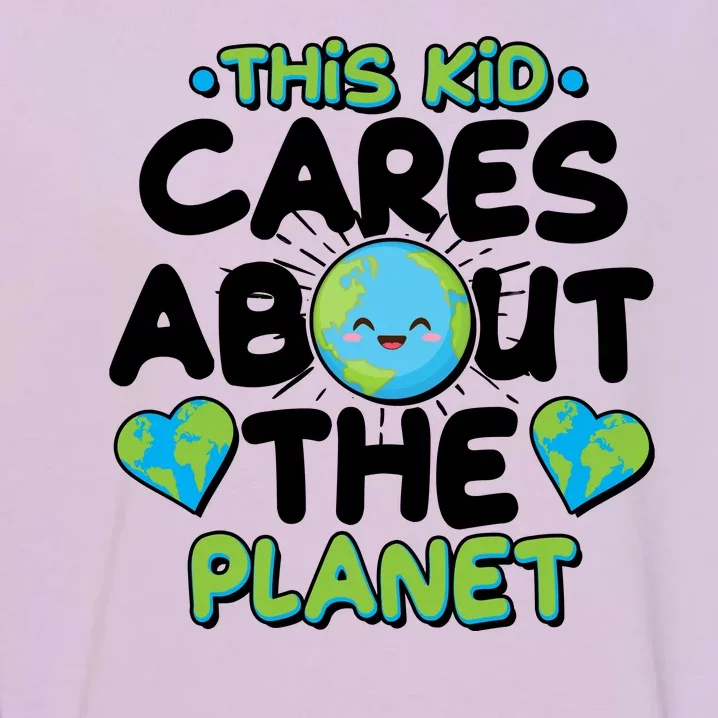 Cute This Kid Cares About The Planet Garment-Dyed Sweatshirt