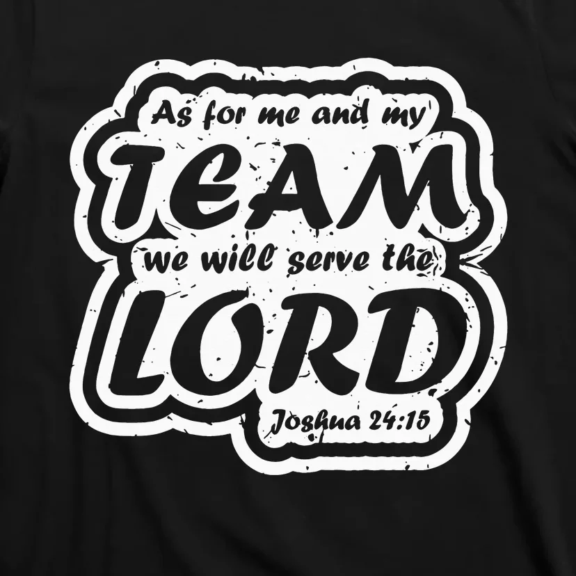 Christian Team Lord Bible Verse Quote T-Shirt