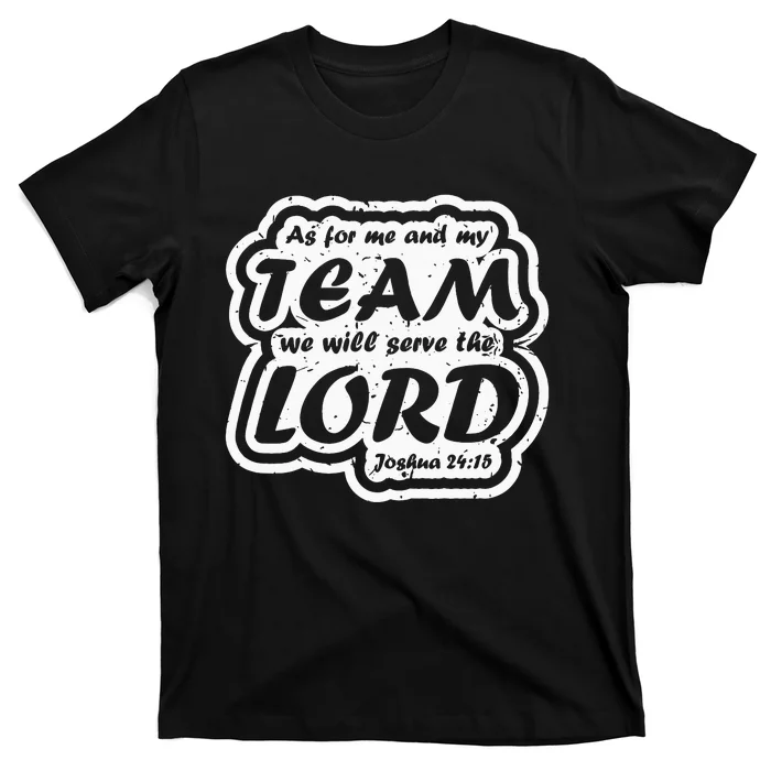 Christian Team Lord Bible Verse Quote T-Shirt