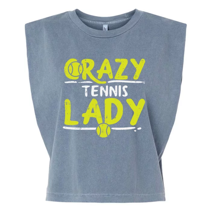 Crazy Tennis Lady Funny Sport Player Coach Gift Garment-Dyed Women's Muscle Tee