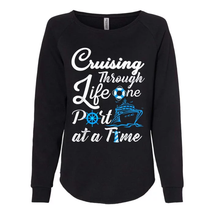 Cruising Through Life One Port at a Time  Wo and Womens California Wash Sweatshirt