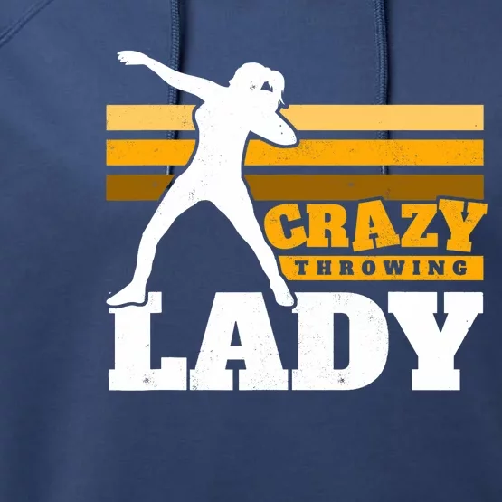 Crazy Throwing Lady Shot Putter Thrower Wo Shot Put Performance Fleece Hoodie