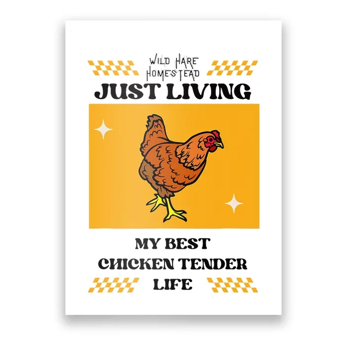 Chicken Tender Life Poster