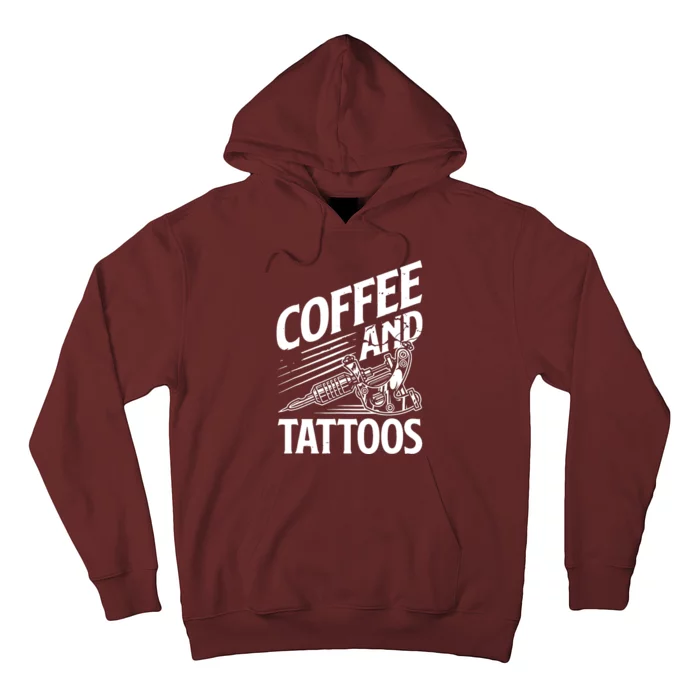 Coffee & Tattoo Lover Tattoos Tattoo Artist Tattooist Hoodie