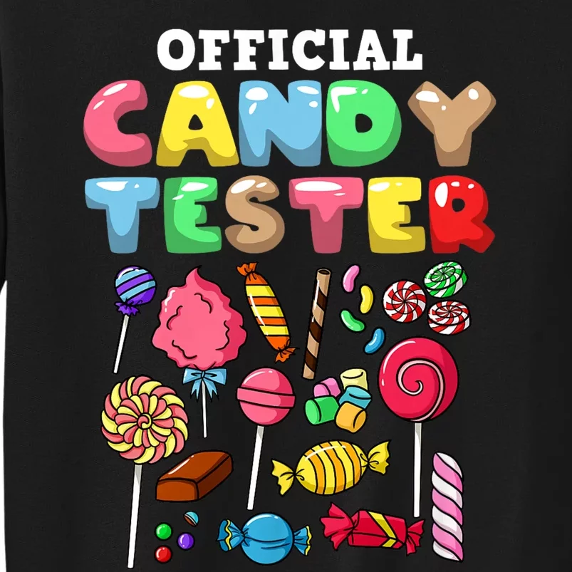 Candy Tester Lollipop Sweets Halloween Tall Sweatshirt