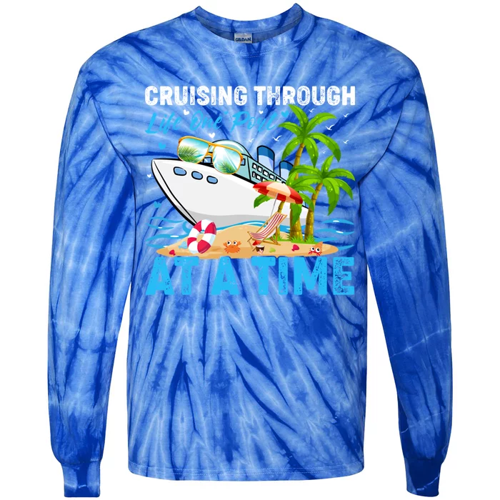 Cruising Through Life One Port At A Time Cruise Ship Cool Gift Tie-Dye Long Sleeve Shirt