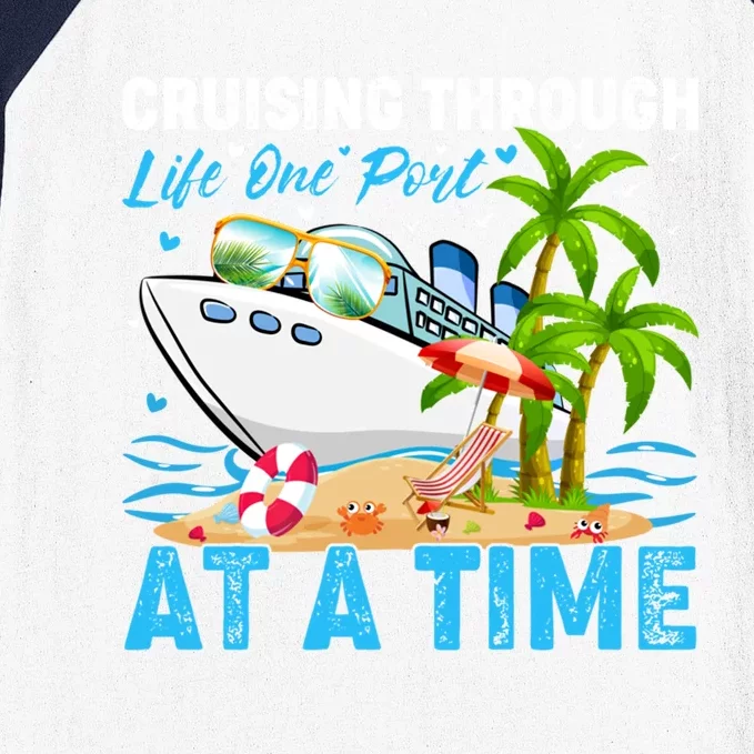 Cruising Through Life One Port At A Time Cruise Ship Cool Gift Baseball Sleeve Shirt