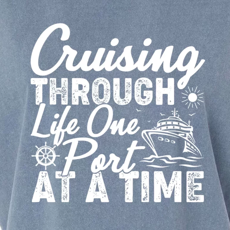 Cruising Through Life One Port At A Time Cruise Vacation Gift Garment-Dyed Women's Muscle Tee