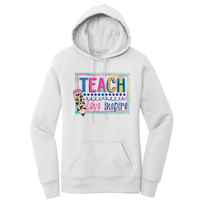 Cute Teach Love And Inspire Men Women Teacher Back To School Women's Pullover Hoodie