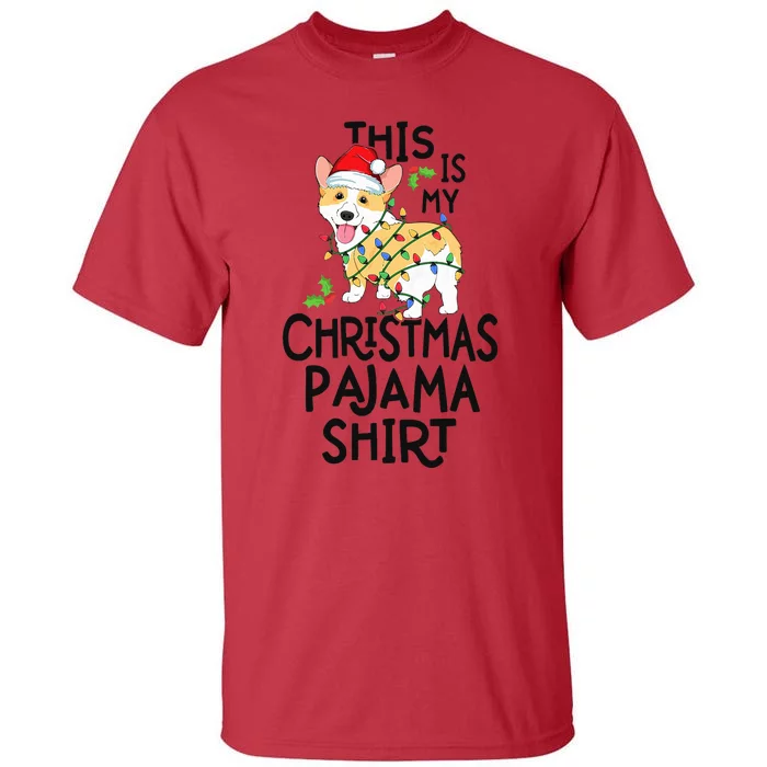 Corgi Tree Light Dog Xmas This Is My Christmas Pajama Tall T-Shirt