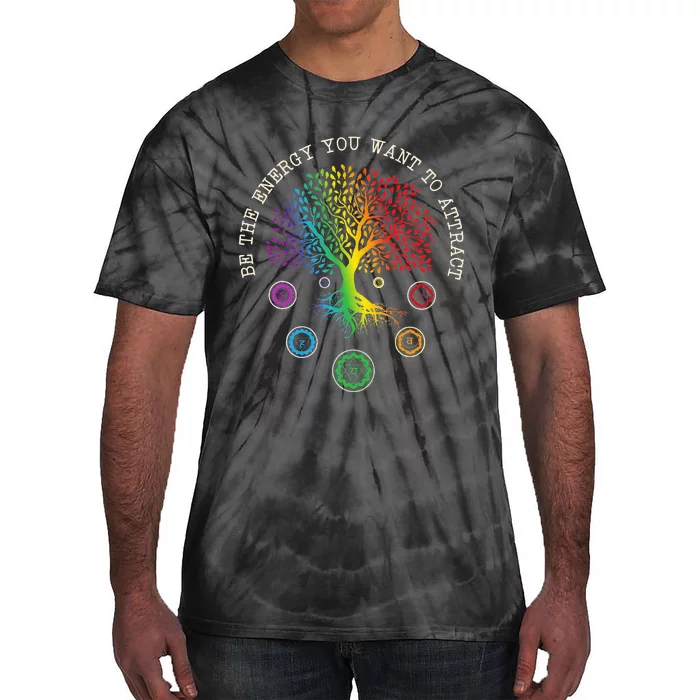 Chakra Tree Life Be the energy you want to attract Chakra Tie-Dye T-Shirt