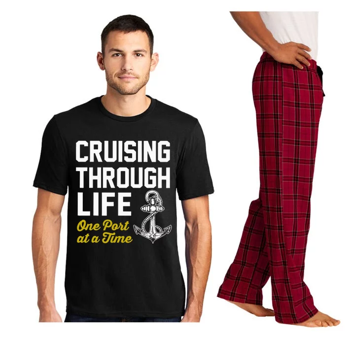 Cruising through life one port at a time Pajama Set