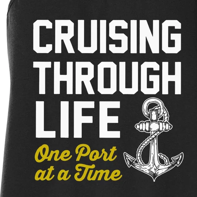 Cruising through life one port at a time Women's Racerback Tank