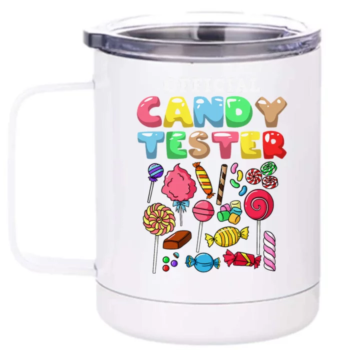 Candy Tester Lollipop Sweets Halloween Gift Front & Back 12oz Stainless Steel Tumbler Cup