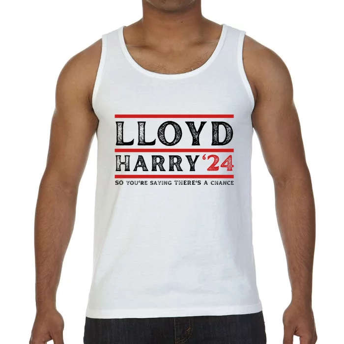 Comedy Tee Lloyd Harry 24 So Youre Saying Theres A Chancc Comfort Colors® Tank Top