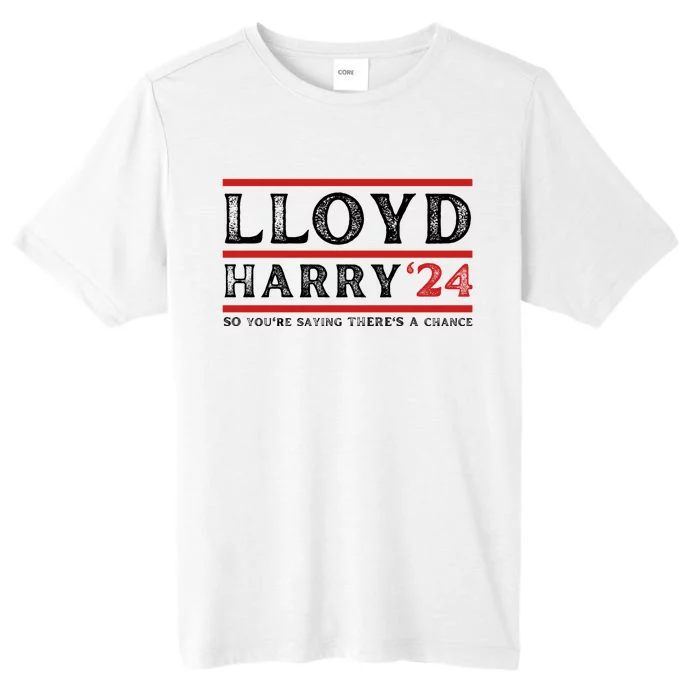 Comedy Tee Lloyd Harry 24 So Youre Saying Theres A Chancc ChromaSoft Performance T-Shirt