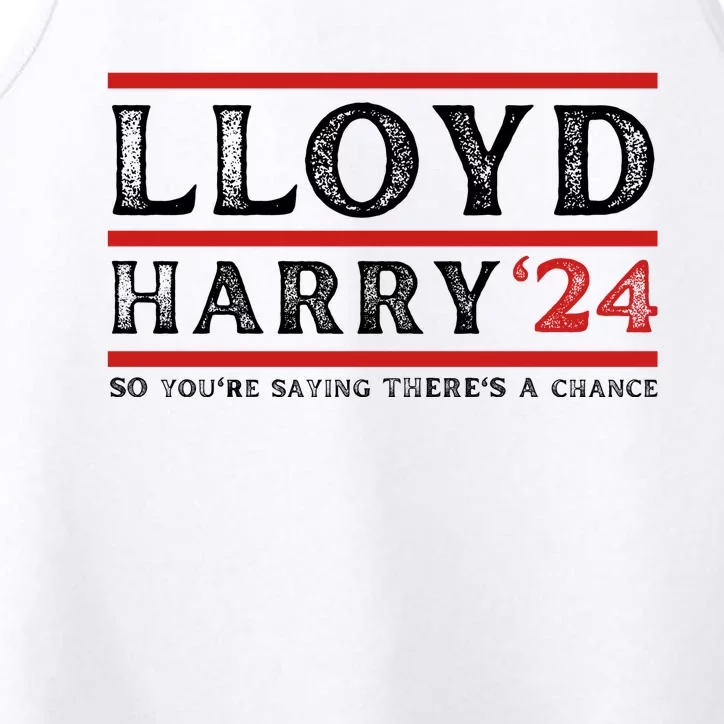 Comedy Tee Lloyd Harry 24 So Youre Saying Theres A Chancc Performance Tank