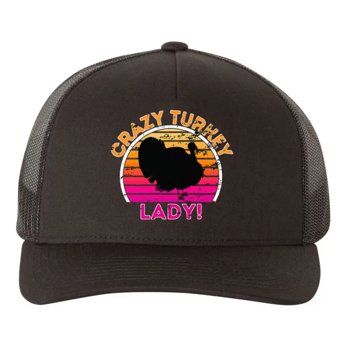 Crazy Turkey Lady Funny Retro Turkey Yupoong Adult 5-Panel Trucker Hat