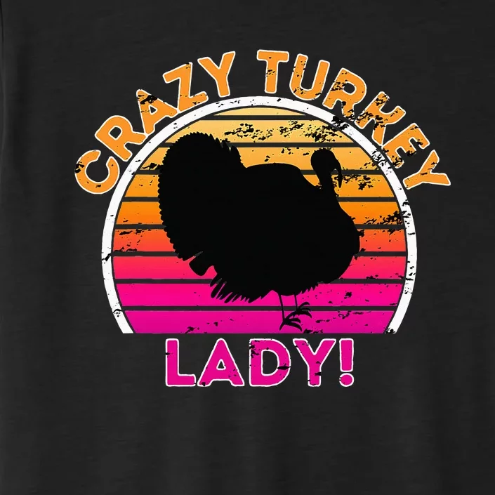 Crazy Turkey Lady Funny Retro Turkey ChromaSoft Performance T-Shirt