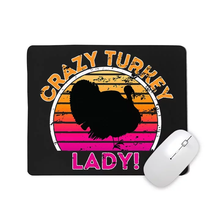 Crazy Turkey Lady Funny Retro Turkey Mousepad